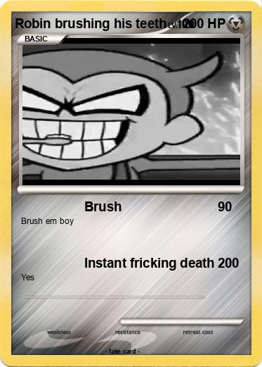 Pokemon Robin brushing his teeth