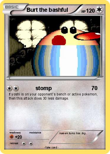 Pokemon Burt the bashful