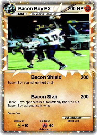 Pokemon Bacon Boy EX