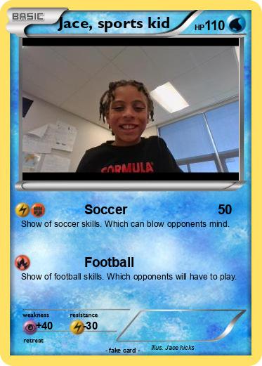 Pokemon Jace, sports kid
