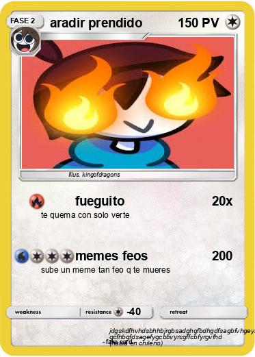 Pokemon aradir prendido