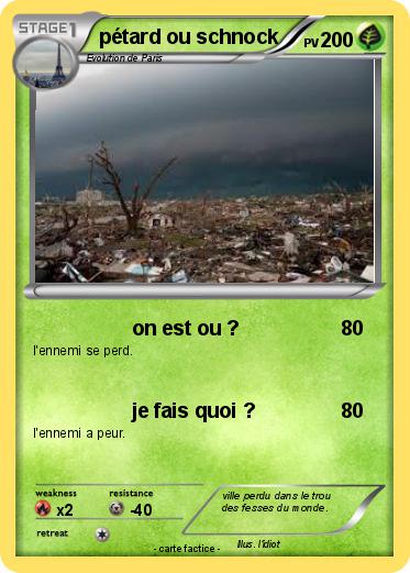 Pokemon pétard ou schnock