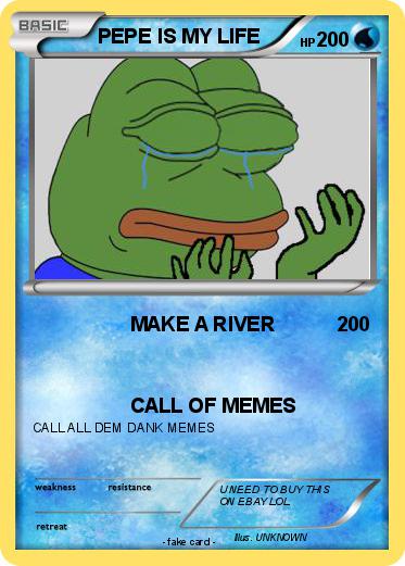 Pokemon PEPE IS MY LIFE