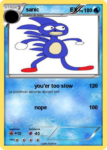 Pokemon sanic                     EX