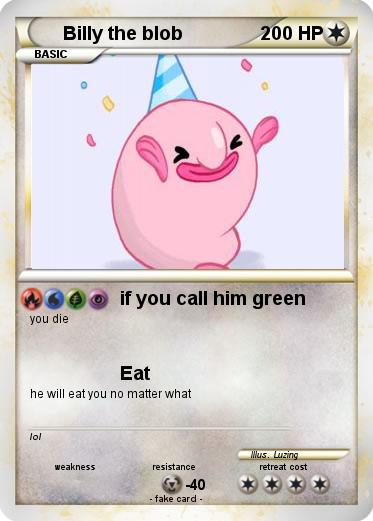 Pokemon Billy the blob
