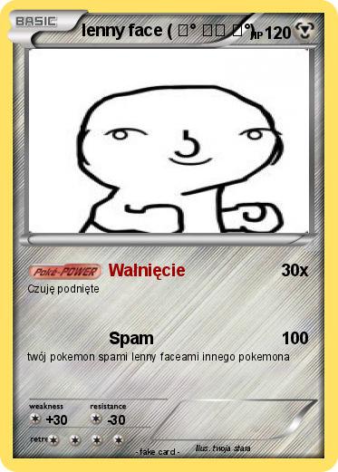 Pokemon lenny face ( ͡° ͜ʖ ͡°)