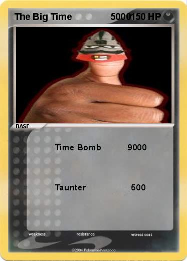 Pokemon The Big Time               5000