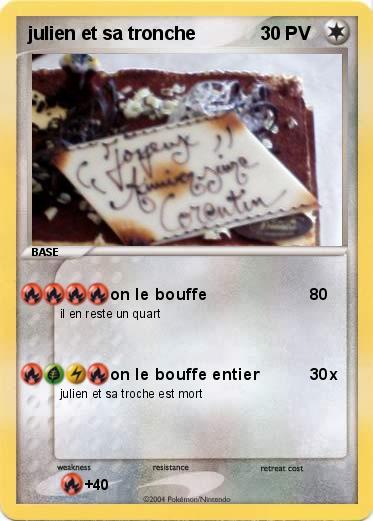 Pokemon julien et sa tronche 
