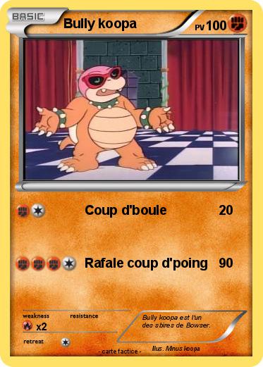Pokemon Bully koopa
