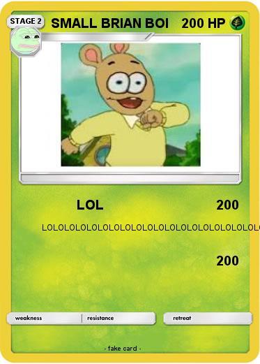 Pokemon SMALL BRIAN BOI