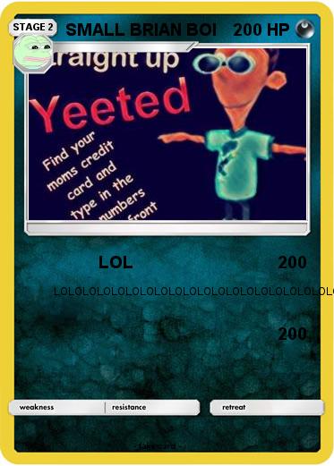 Pokemon SMALL BRIAN BOI