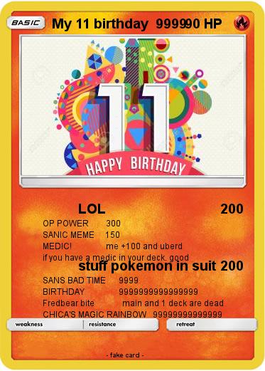 Pokemon My 11 birthday  9999