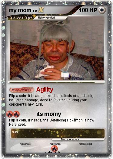 Pokemon my mom