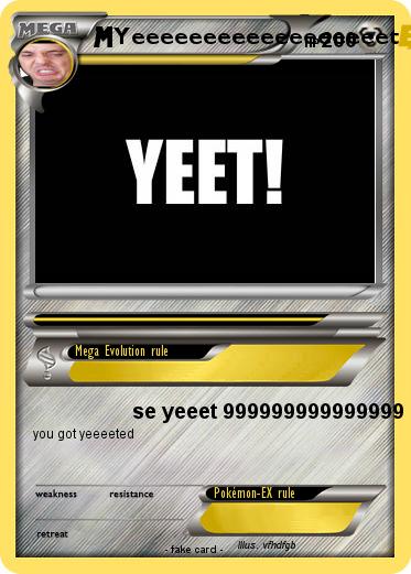Pokemon Yeeeeeeeeeeeeeeeeeet