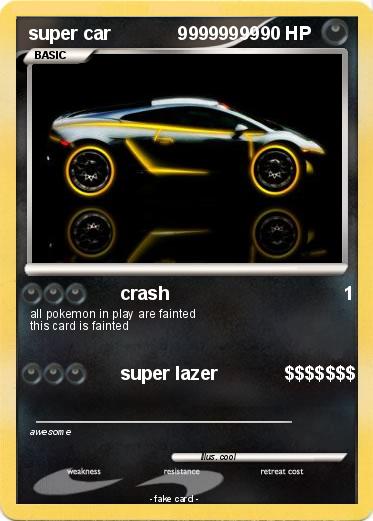 Pokemon super car             99999999