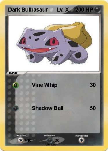 Pokemon Dark Bulbasaur      Lv. X