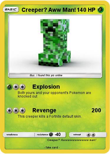 Pokemon Creeper? Aww Man!
