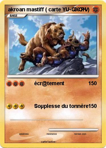 Pokemon akroan mastiff ( carte YU-GI-OH )