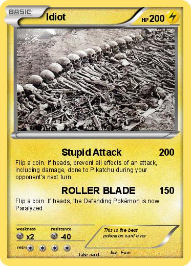Pokemon Idiot