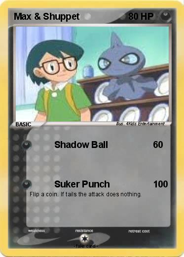 Pokemon Max & Shuppet