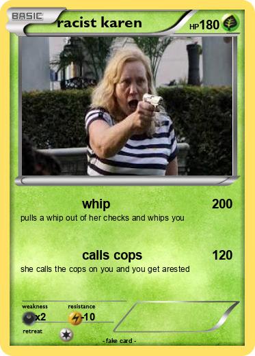 Pokemon racist karen
