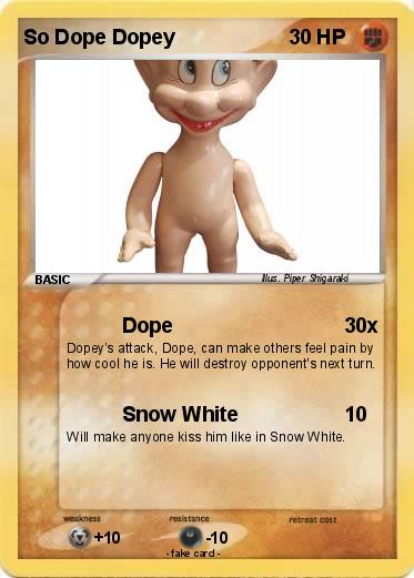 Pokemon So Dope Dopey