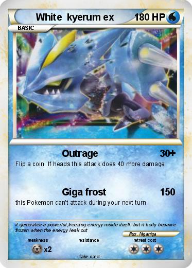 Pokemon White  kyerum ex