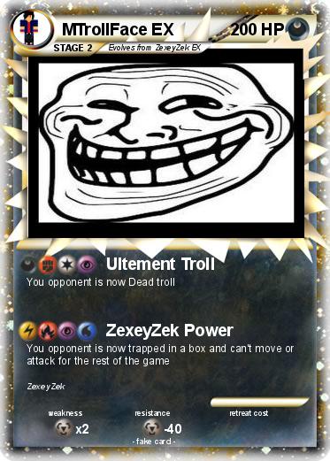 Pokemon MTrollFace EX