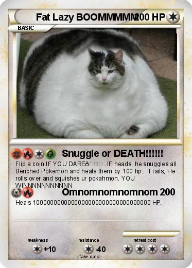 Pokemon Fat Lazy BOOMMMMM