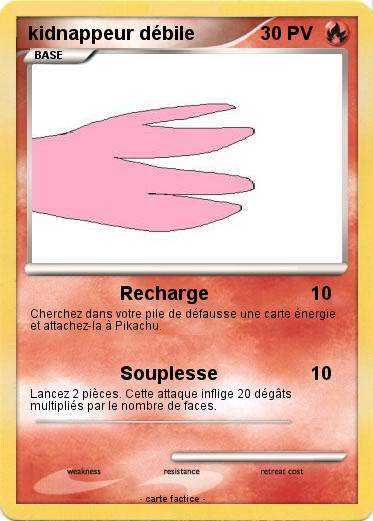 Pokemon kidnappeur débile