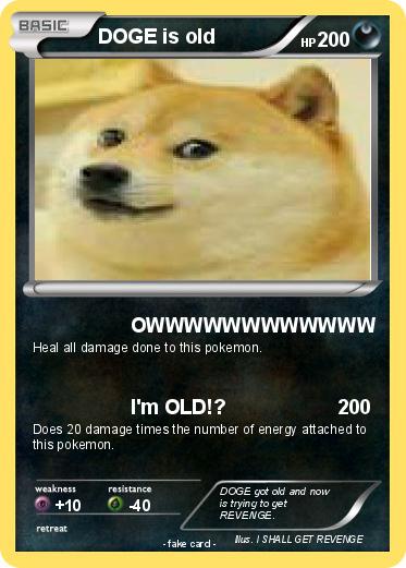 Pokemon DOGE is old