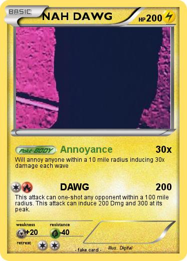 Pokemon NAH DAWG