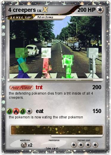 Pokemon 4 creepers