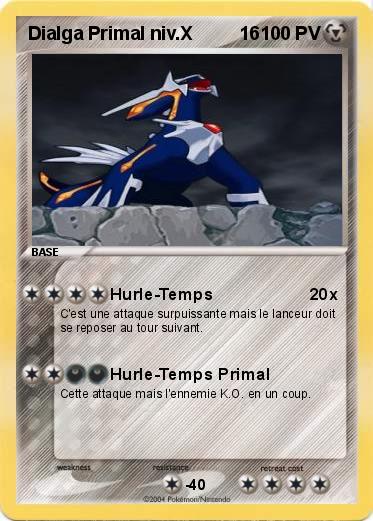 Pokemon Dialga Primal niv.X         16 
