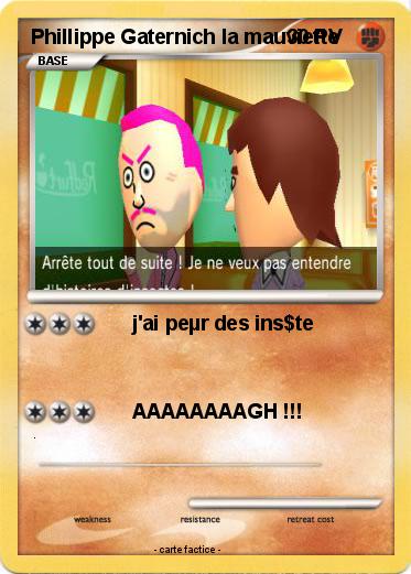 Pokemon Phillippe Gaternich la mauviette