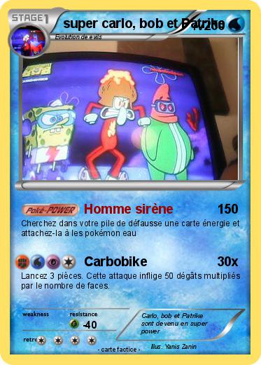 Pokemon super carlo‚ bob et Patrike