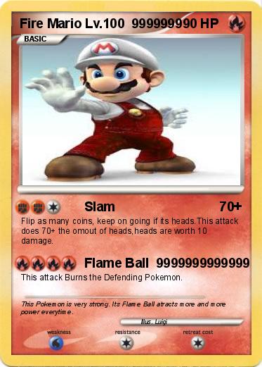 Pokemon Fire Mario Lv.100  9999999