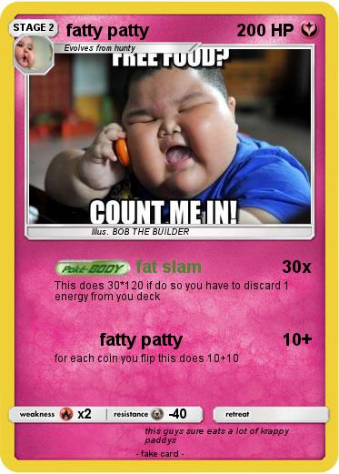 Pokemon fatty patty