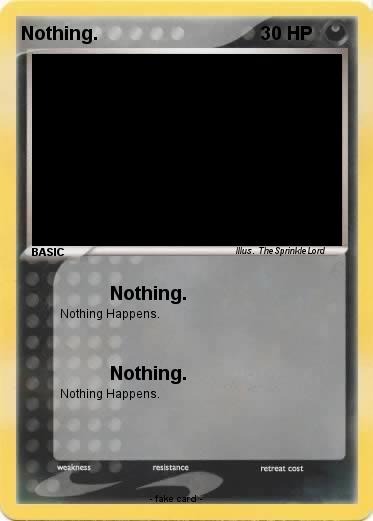 Pokemon Nothing.
