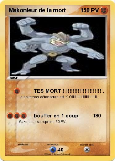 Pokemon Makonieur de la mort                                                
