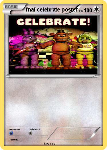 Pokemon fnaf celebrate poster