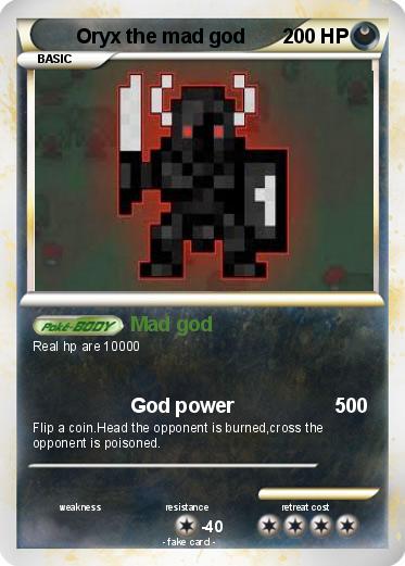 Pokemon Oryx the mad god