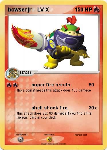 Pokemon bowser jr    LV X