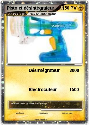 Pokemon Pistolet désintégrateur