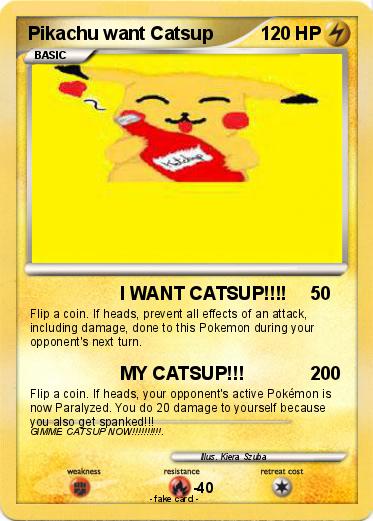 Pokemon Pikachu want Catsup