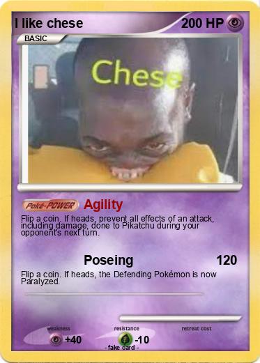 Pokemon I like chese