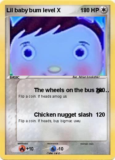 Pokemon Lil baby bum level X