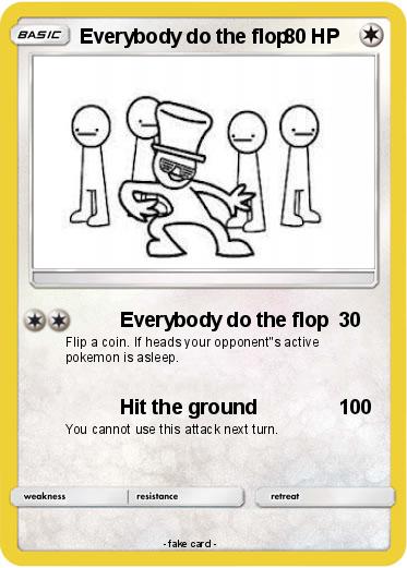 Pokemon Everybody do the flop