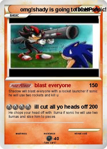 Pokemon omg!shady is going to blast sonic!