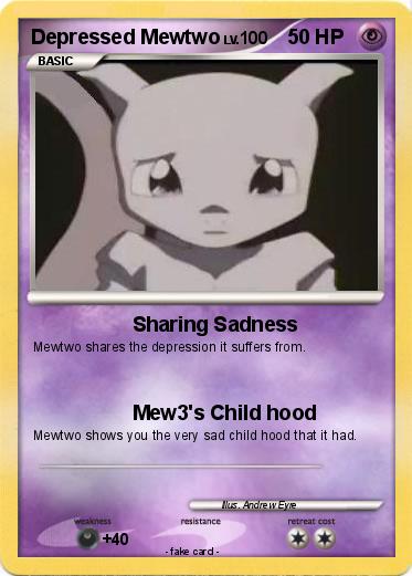 Pokemon Depressed Mewtwo